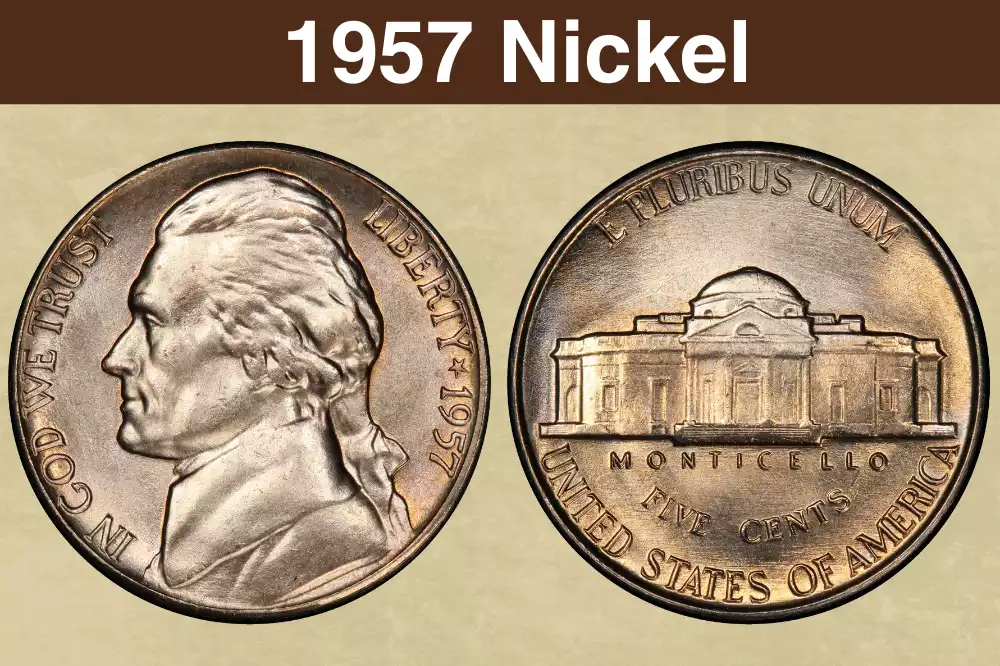 1957 Jefferson nickel obverse and reverse showing Jefferson portrait and Monticello